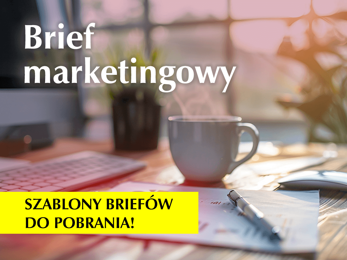 Brief marketingowy - wstęp do udanej współpracy
